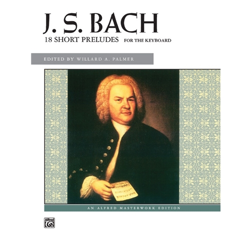 J. S. Bach 18 Short Preludes