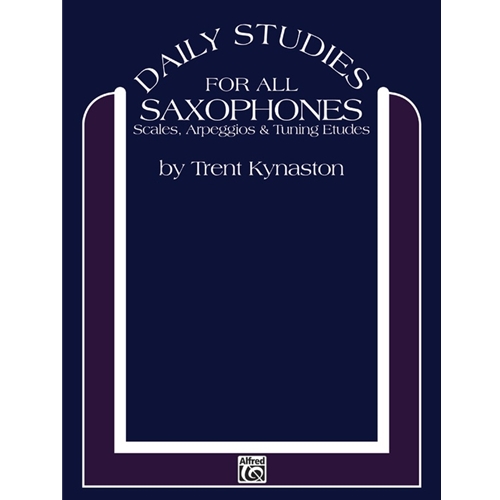 Daily Studies for All Saxophones [Saxophone]