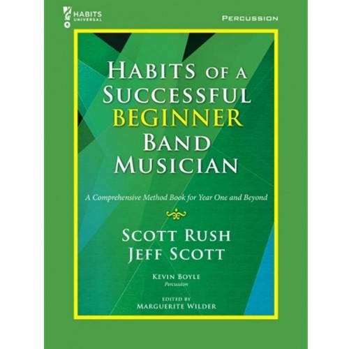 Habits of a Successful Beginner Band Musician - Percussion