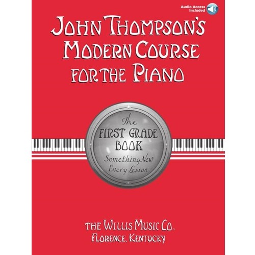 John Thompson's Modern Course for the Piano – First Grade Book with Audio