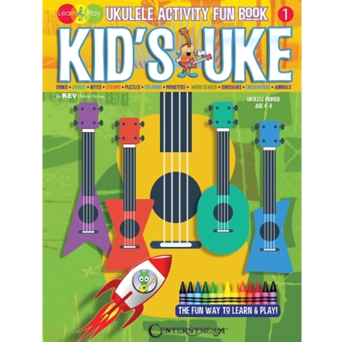 Kid's Uke – Ukulele Activity Fun Book Kev's Learn & Play Series