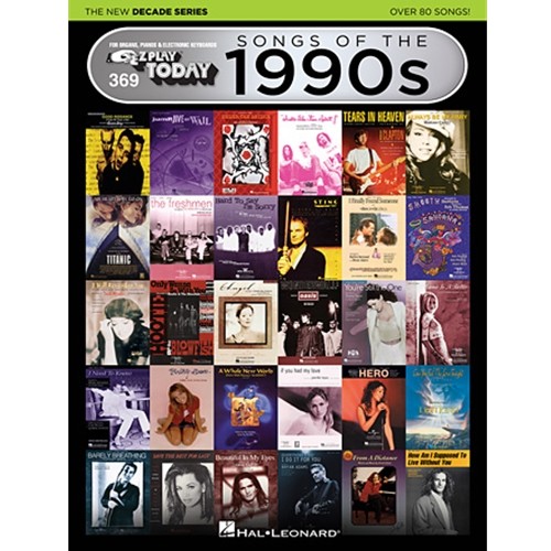 Songs of the 1990s – The New Decade Series E-Z Play® Today Volume 369