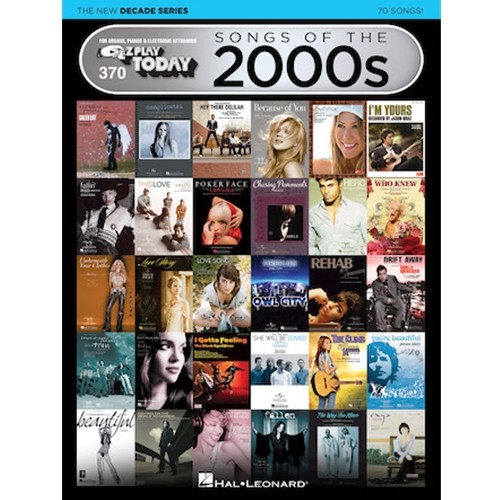 Songs of the 2000s – The New Decade Series E-Z Play® Today Volume 370