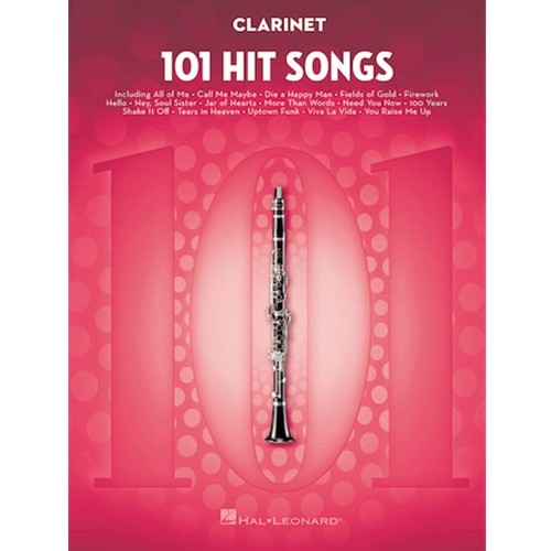 101 Hit Songs for Clarinet