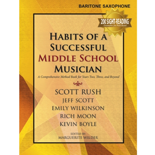 Habits of a Successful Middle School Musician - Baritone Sax
