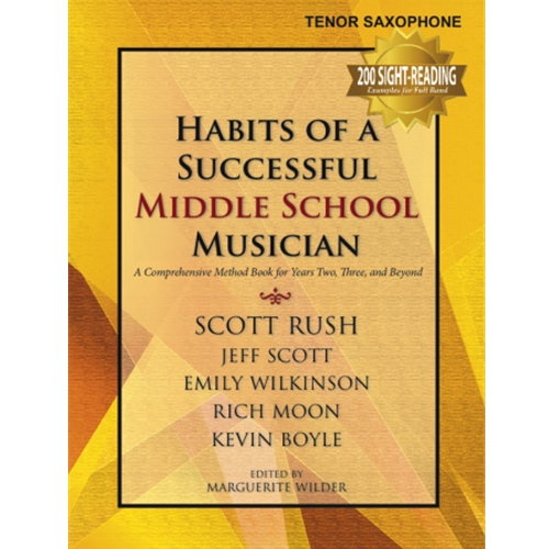 Habits of a Successful Middle School Musician - Tenor Sax