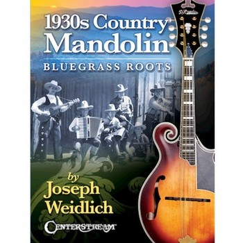 1930s Country Mandolin: Bluegrass Roots Folk