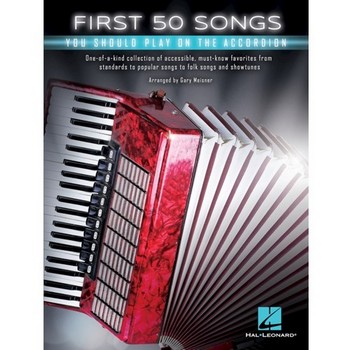 First 50 Songs You Should Play on the Accordion