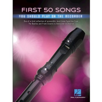 First 50 Songs You Should Play on Recorder