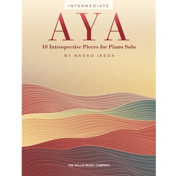 Aya - 10 Introspective Pieces for Piano Solo