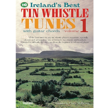 110 Ireland's Best Tin Whistle Tunes - Volume 1 - with Guitar Chords