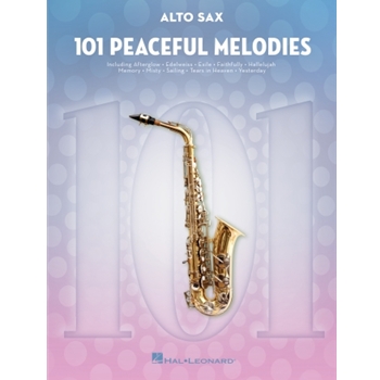 101 Peaceful Melodies - for Alto Sax
