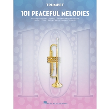 101 Peaceful Melodies - for Trumpet