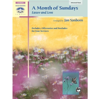 A Month of Sundays: Easter and Lent for Piano