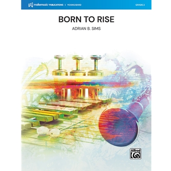 Born to Rise [Concert Band]