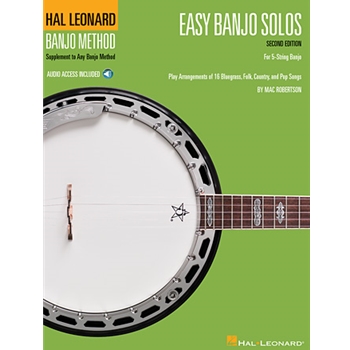 Easy Banjo Solos for 5-String Banjo – Second Edition Hal Leonard Banjo Method