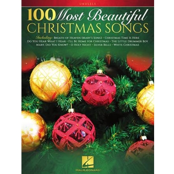 100 Most Beautiful Christmas Songs for Ukulele